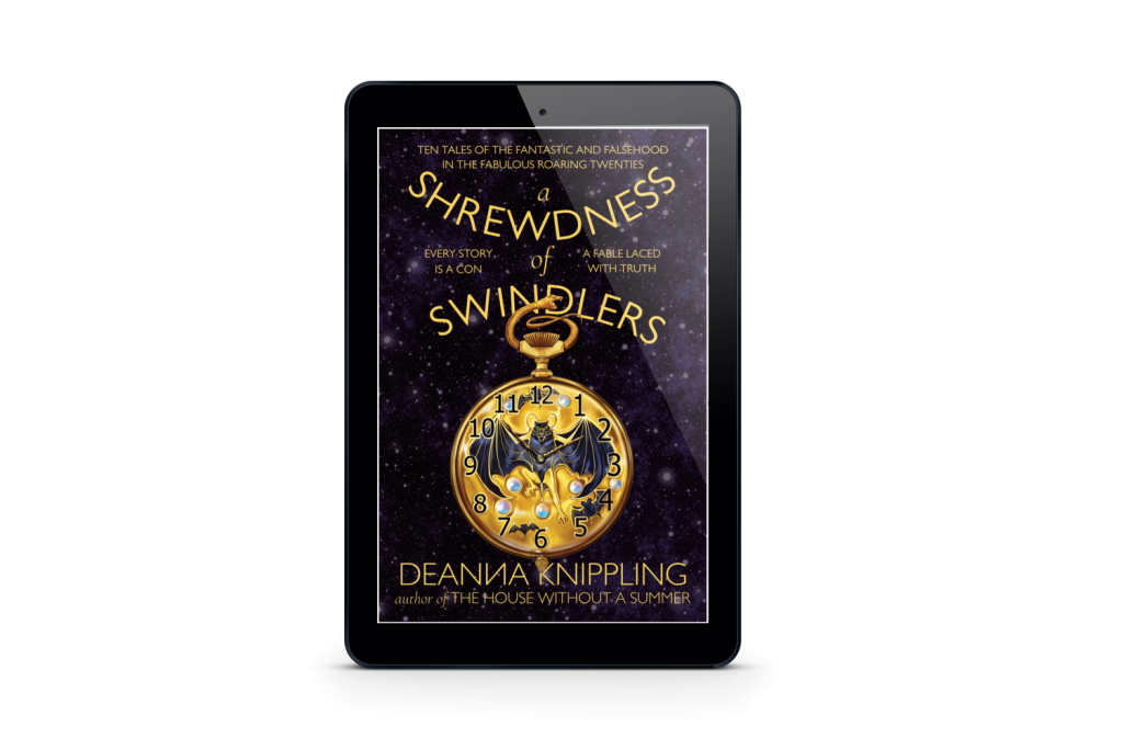 A Shrewdness of Swindlers: Ten Tales of the Fantastic and Falsehood in the Fabulous Roaring Twenties